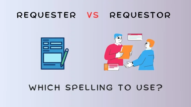 Requester or Requestor