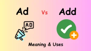 Ad vs add